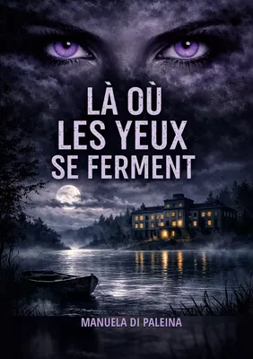 Là où les Yeux se Ferment