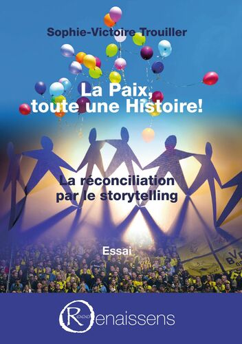 La Paix, toute une histoire!