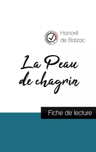 La Peau de chagrin de Balzac (fiche de lecture et analyse complète de l'œuvre)