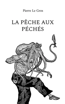 La pêche aux péchés