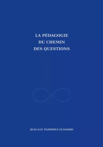 La pédagogie du chemin des questions