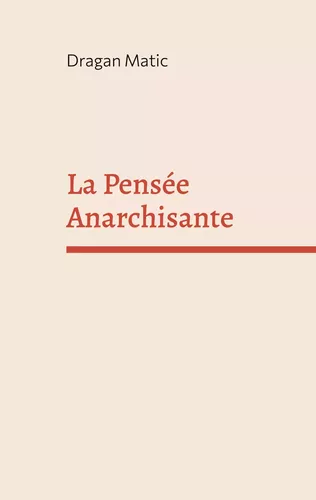 La Pensée Anarchisante