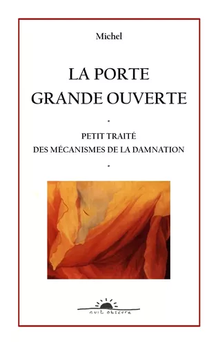 la porte grande ouverte