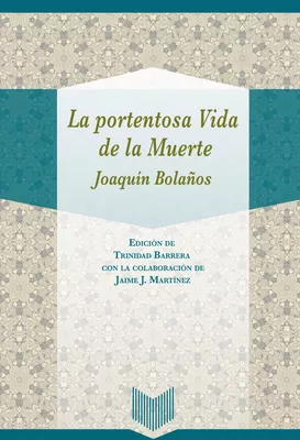 La portentosa Vida de la Muerte