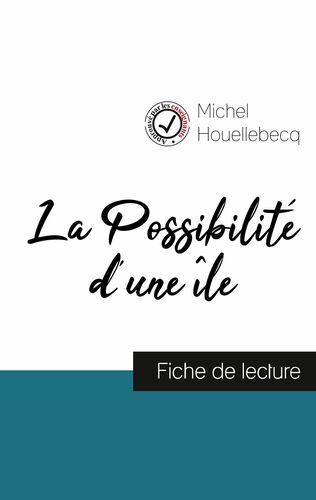 La Possibilité d'une île (Analyse complète de l'oeuvre)