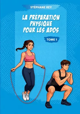 La préparation physique pour les ados