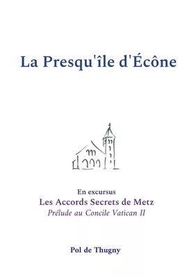 La Presqu'île d'Écône
