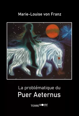 La Problématique du Puer Aeternus