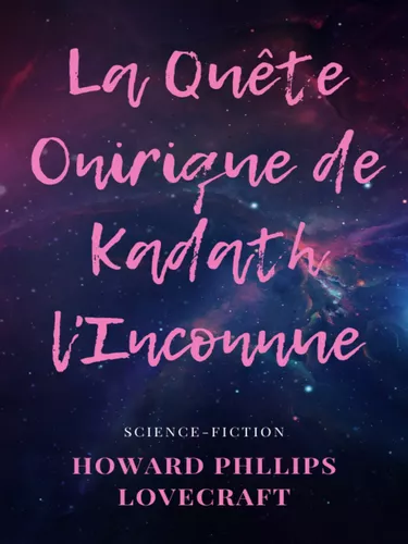 La Quête Onirique de Kadath l'Inconnue