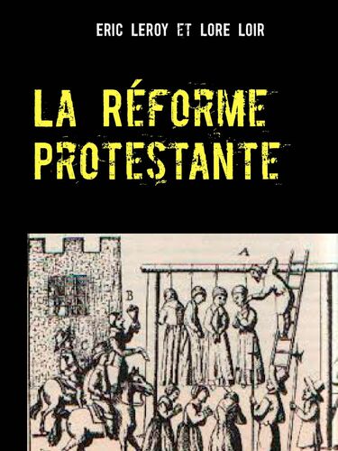 La Réforme Protestante