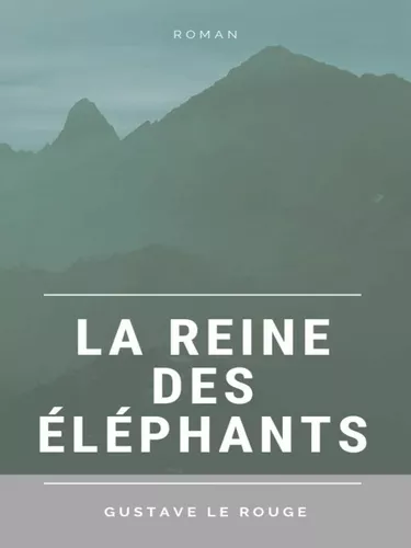 La Reine des Éléphants