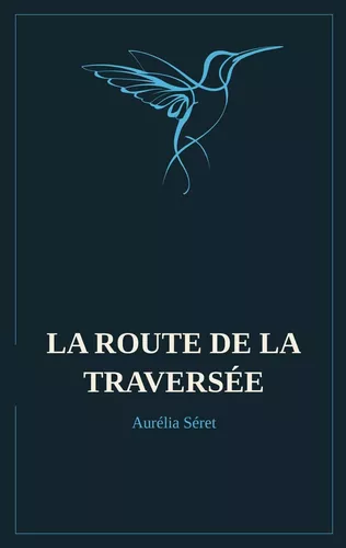 La route de la traversée