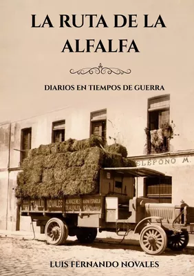 La ruta de la alfalfa