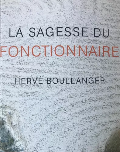 La sagesse du fonctionnaire