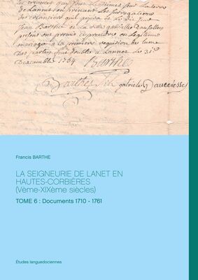 LA SEIGNEURIE DE LANET EN HAUTES-CORBIÈRES (Vème-XIXème siècles)