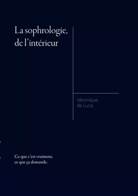 La sophrologie, de l'intérieur