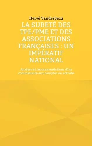 La sureté des TPE/PME et des Associations françaises : un impératif national