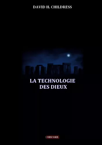La technologie des Dieux