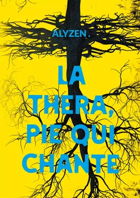 La Thera, pie qui chante