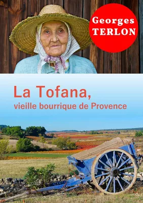 La Tofana, vieille bourrique de Provence
