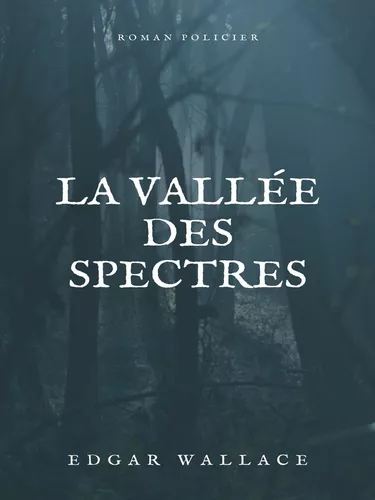 La Vallée des spectres