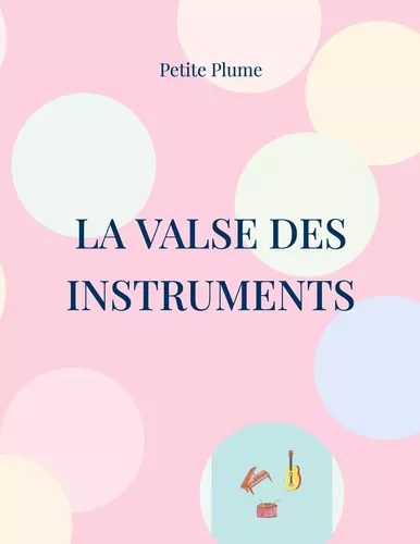 La Valse des Instruments