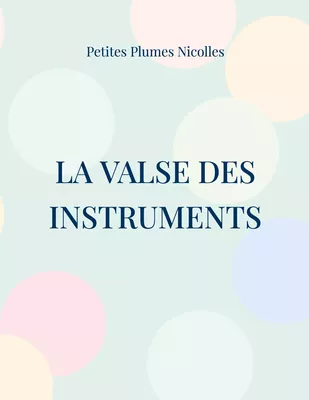 La Valse des Instruments