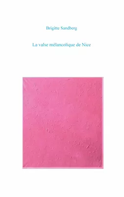 La valse mélancolique de Nice