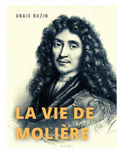 La vie de Molière