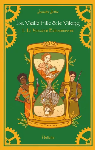 La Vieille Fille & Le Viking Tome 1 : Le Voyageur Extraordinaire (Broché)