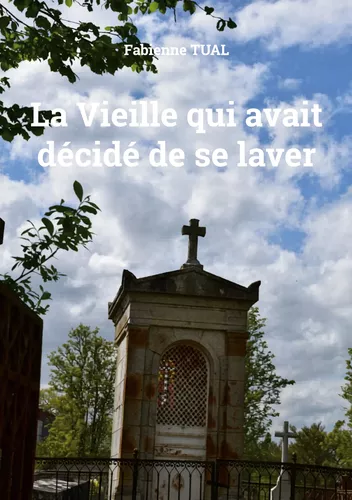 La Vieille qui avait décidé de se laver
