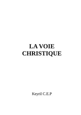 La Voie Christique