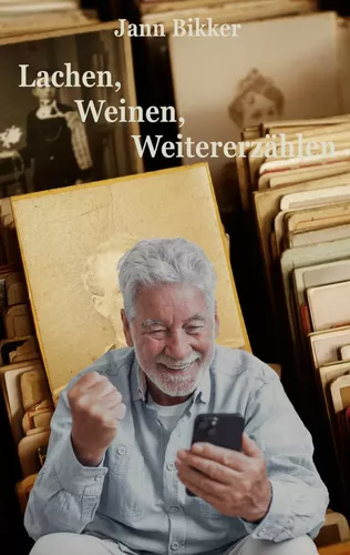 Lachen, Weinen, Weitererzählen