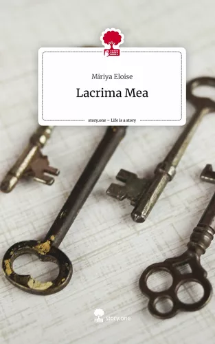 Lacrima Mea. Life is a Story - story.one