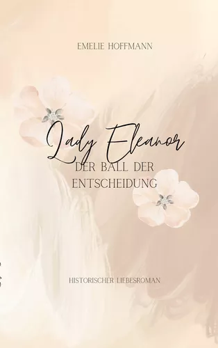 Lady Eleanore - Der Ball der Entscheidung