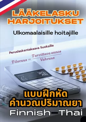 Lääkelasku harjoitukset ulkomaalaisille hoitajille