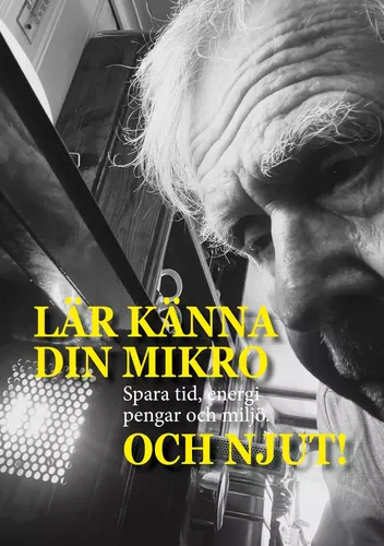 Lär känna din mikro Och njut!