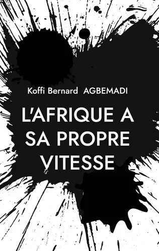 L'Afrique a sa propre vitesse