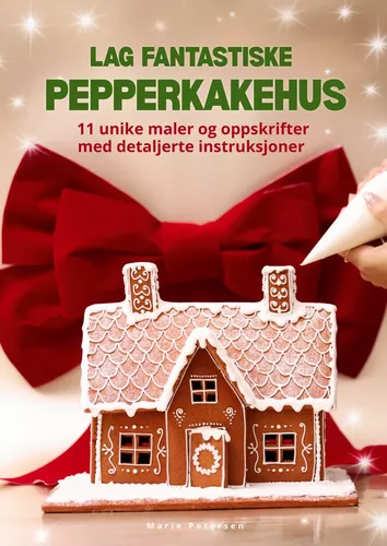 Lag fantastiske pepperkakehus