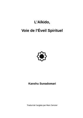 L'Aïkido, Voie de L'Eveil Spirituel