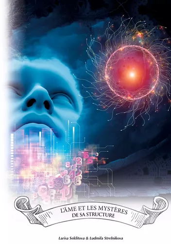 L'âme et les mystères de sa structure