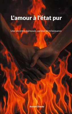 L'amour à l'état pur