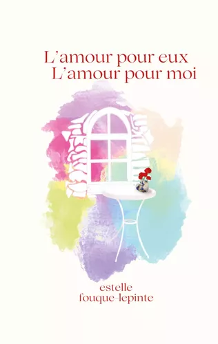 L'amour pour eux L'amour pour moi