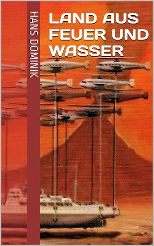 Land aus Feuer und Wasser