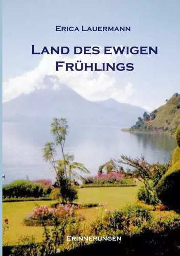 Land des ewigen  Frühlings