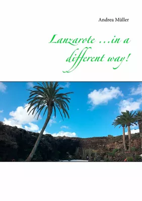 Lanzarote ...in a different way!