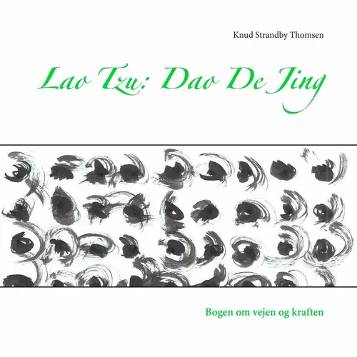 Lao Tzu: Dao De Jing