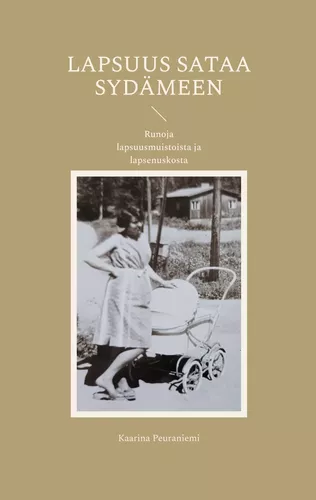 Lapsuus sataa sydämeen