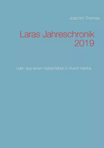 Laras Jahreschronik 2019