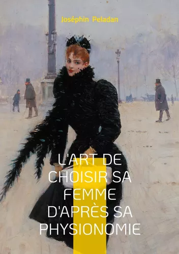 L'art de choisir sa femme d'après sa physionomie